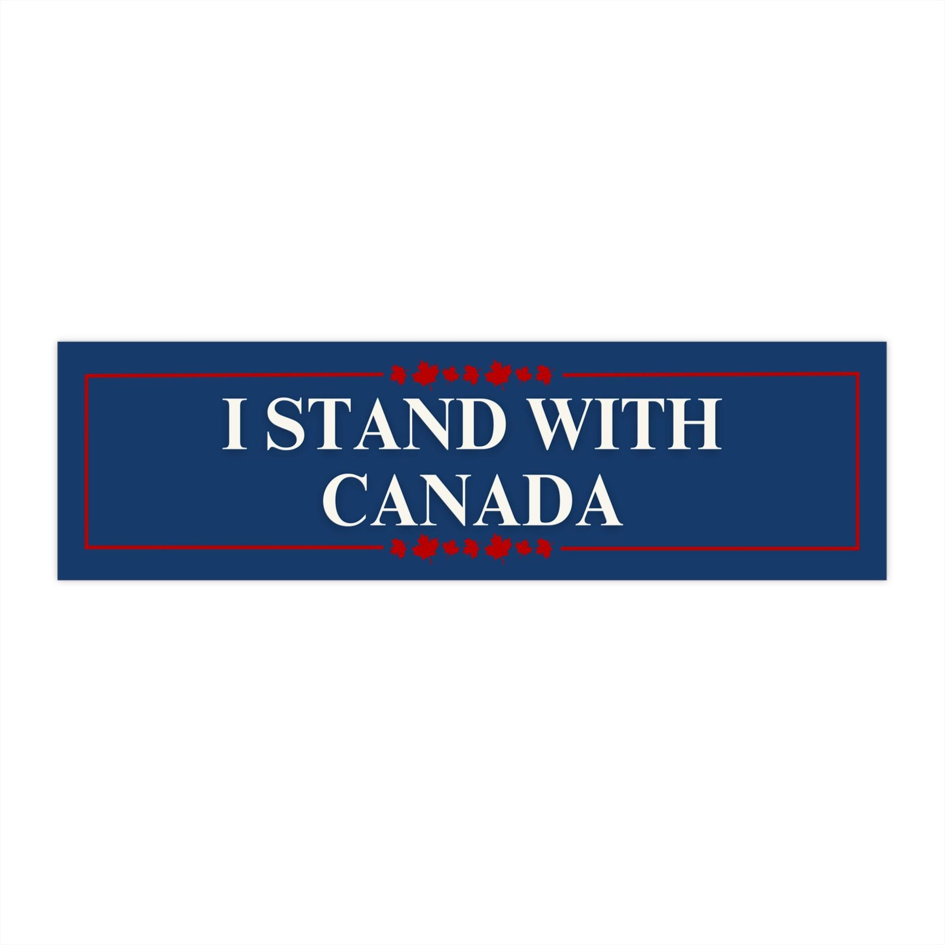 I Stand With Canada Car Magnet or Bumper Sticker, Canadian Flag Protest Decal, Canada Trade War, Gift for Canadians, Elbows Up Human Rights