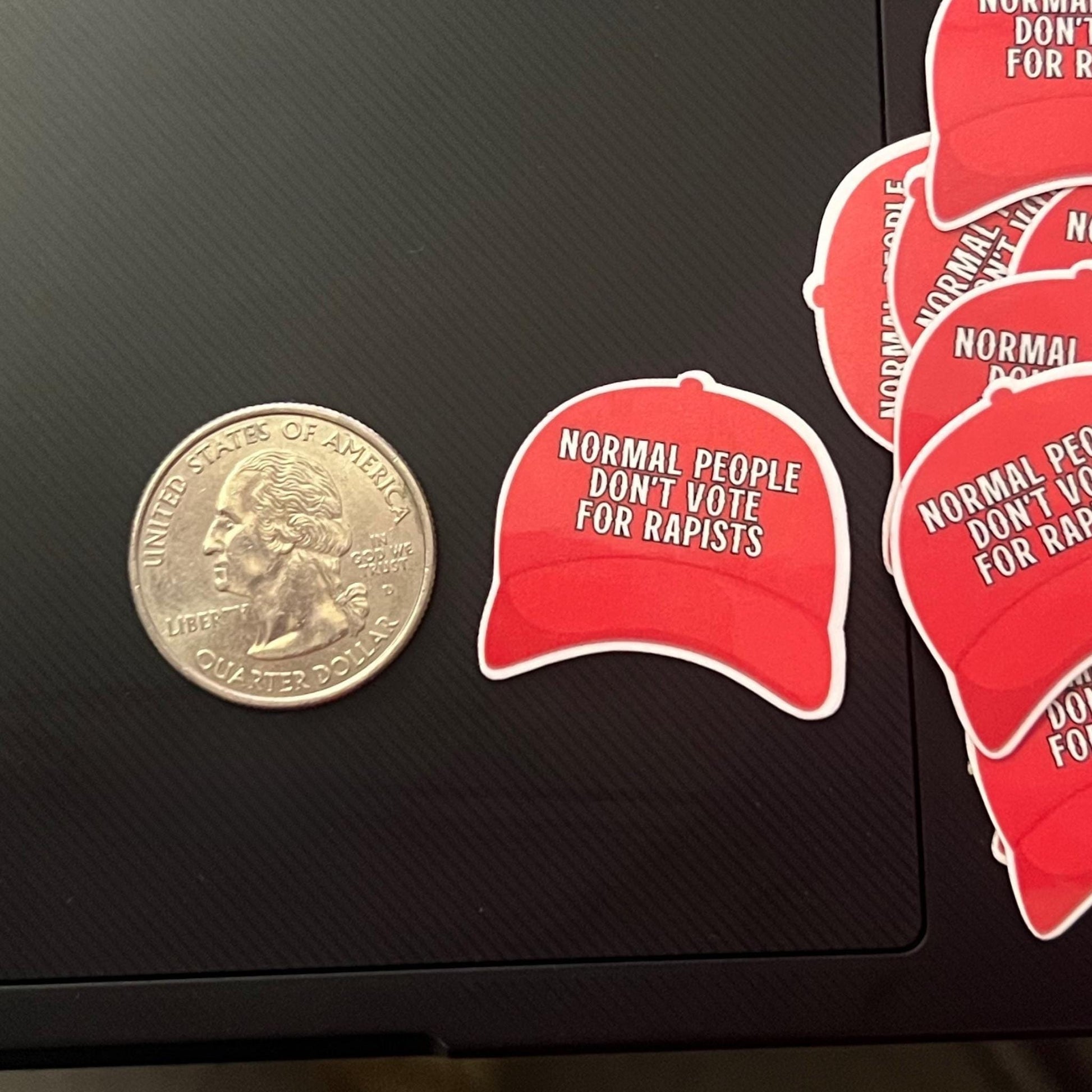 Normal People Don't Vote For Rapists - 25/50/100 pc Mini STICKERS (1 in.") Glossy! Hilarious Anti Trump/Maga Hat Sticker Pack, Fascist Nazi