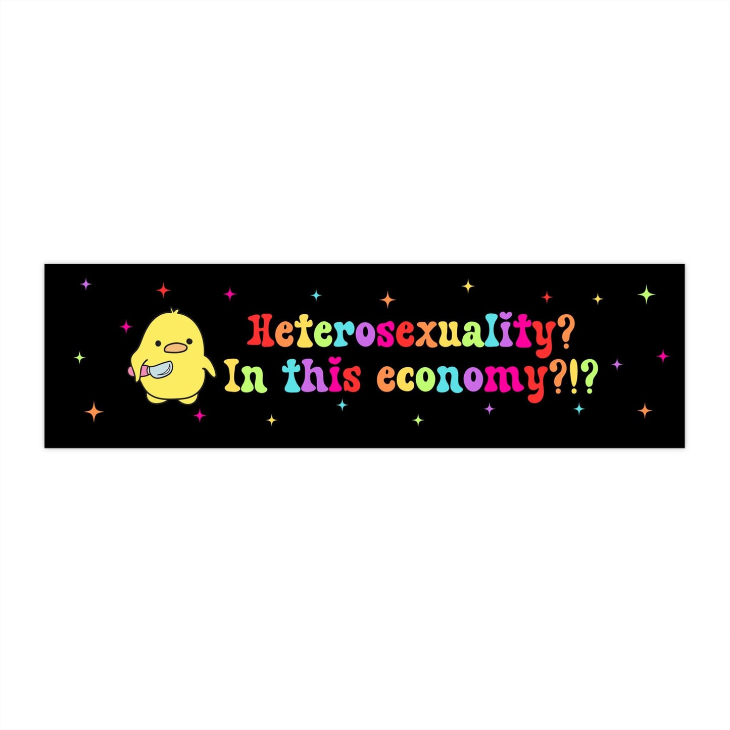 Heterosexuality In This Economy Car Magnet or Bumper Sticker, Pride LGBTQ+ Decal, Lesbian Gift, Peace Gay Gen Z Meme, Cute Pride Month Gift