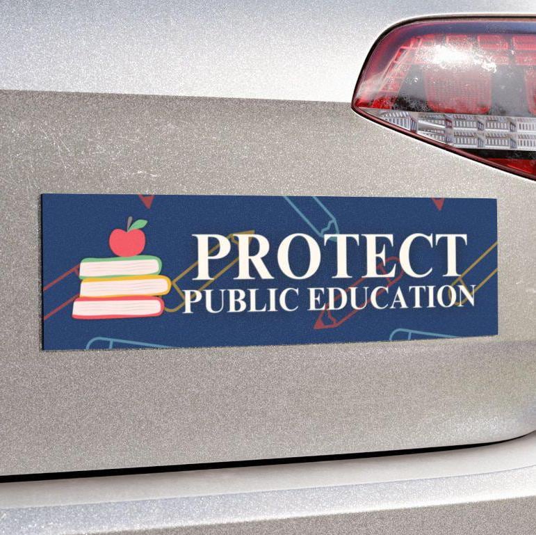 Protect Public Education Car Magnet or Bumper Sticker, Teacher Gifts, Support Public School, Teachers Appreciation Gift, Protest Resistance