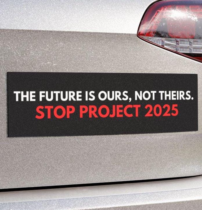 Stop Project 2025 Car Magnet or Bumper Sticker, Anti-Trump Political Protest Decal Pro-Democracy Resist Fascism Resist Like Its 1938 Germany