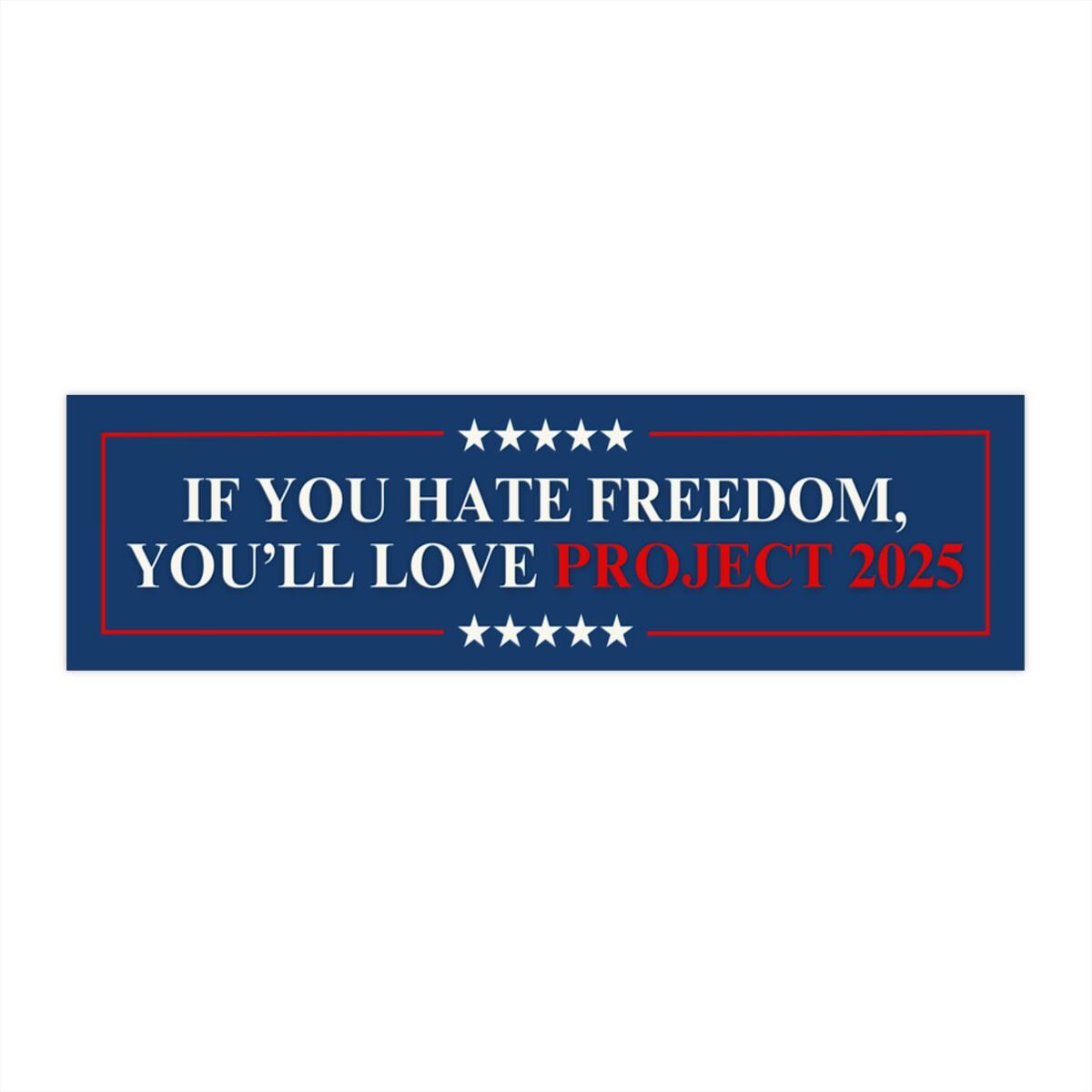 No Freedom Project 2025 Car Magnet or Bumper Sticker, Anti-Trump Political Protest Decal Pro-Democracy Fascism Resist Like Its 1938 Germany