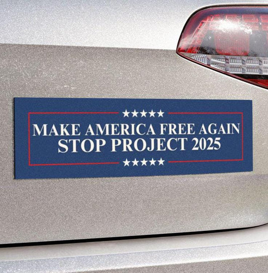 Say No To Project 2025 Car Magnet or Bumper Sticker, Anti-Trump Political Protest Decal Pro-Democracy Fascism Resist Like Its 1938 Germany
