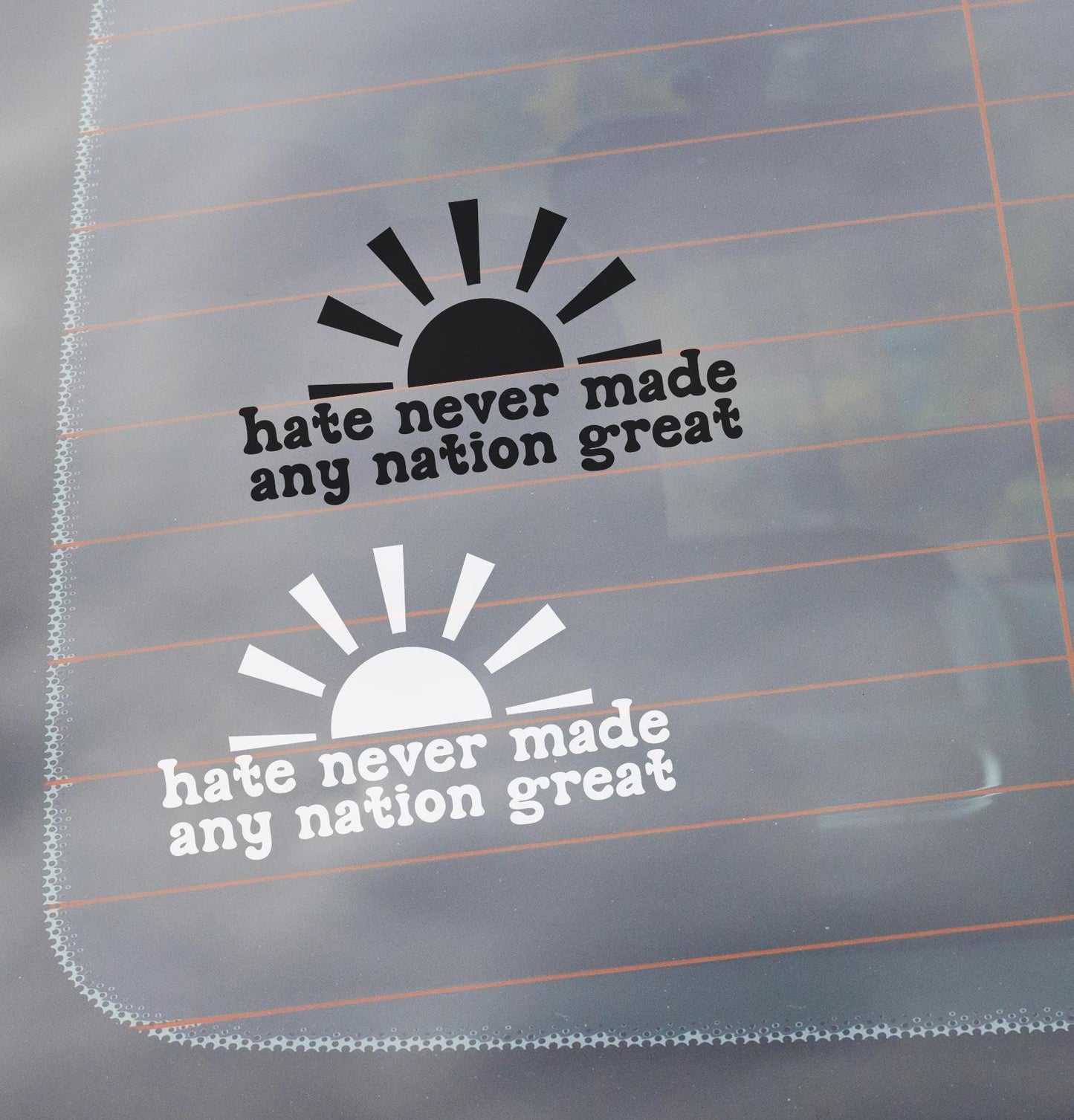 Hate Never Made Any Nation Great Anti-Hate Car Decal, Anti-Trump Decal, Liberal Political Sticker, Social Justice Equality Laptop Stickers