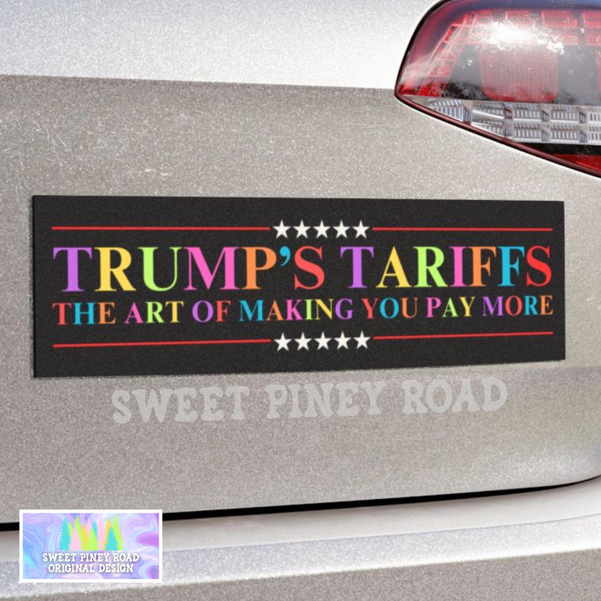 Trumps Tariffs Pay More Car Magnet or Bumper Sticker, Anti Trump Decal, Political Protest Stickers Resist, Americas Hitler, LGBTQ+ Rainbow