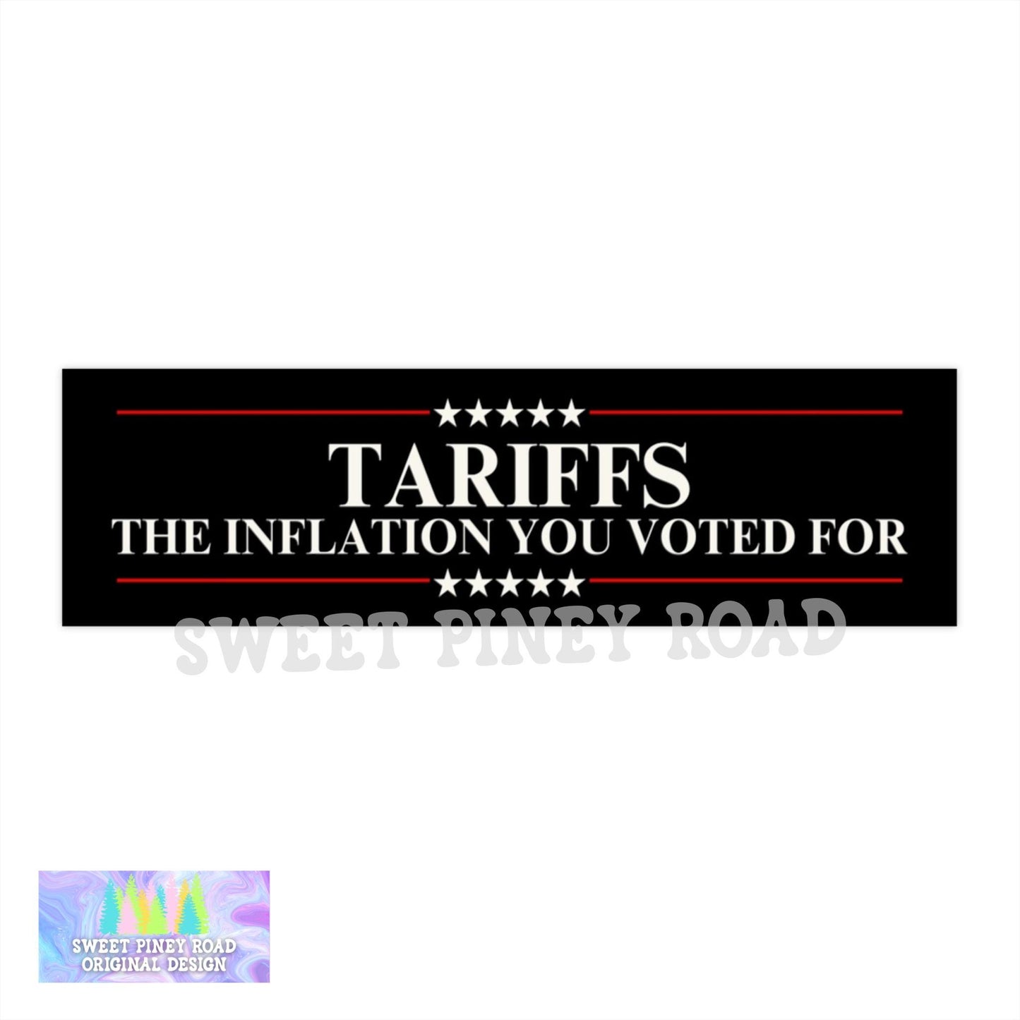 Tariffs The Inflation You Voted For Car Magnet or Bumper Sticker, Anti-Trump Anti-MAGA Decal, Democratic Resistance Gift, Protest Fuck Trump