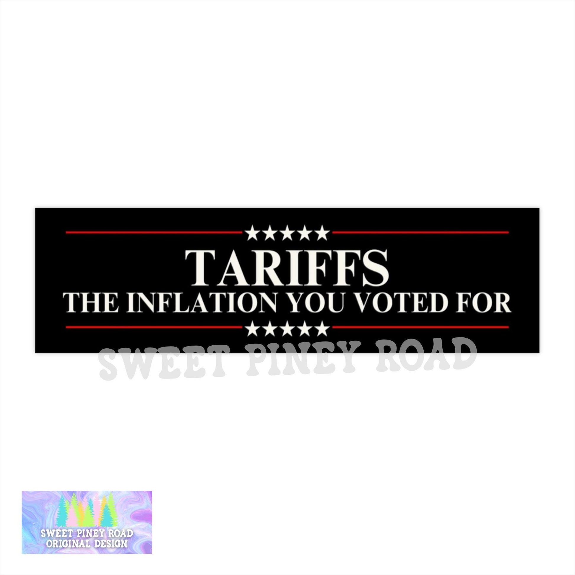Tariffs The Inflation You Voted For Car Magnet or Bumper Sticker, Anti-Trump Anti-MAGA Decal, Democratic Resistance Gift, Protest Fuck Trump