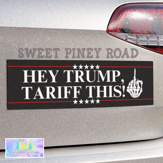 Tariff Middle Finger Inflation You Voted For Car Magnet or Bumper Sticker, Anti-Trump Anti-MAGA Decal Gift, Protest Fuck Trump Recession