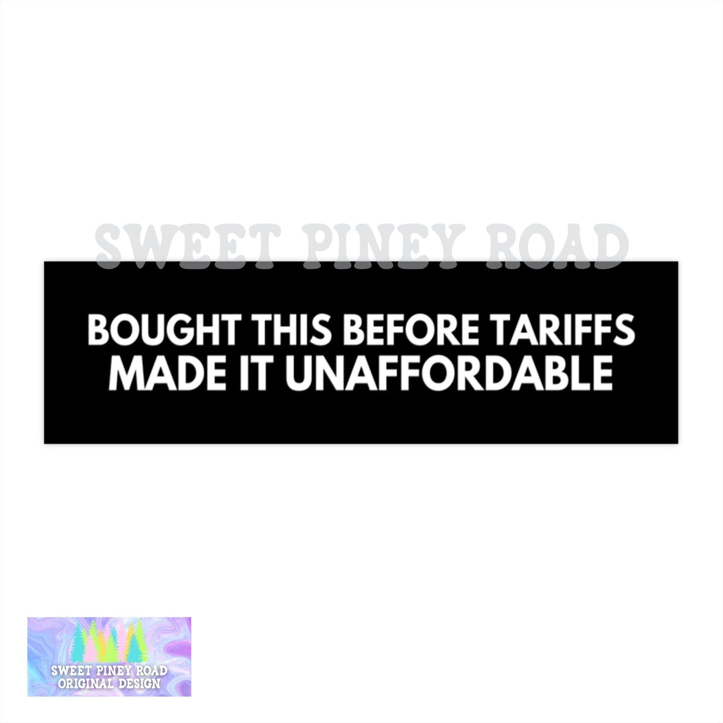 Bought This Before Tariffs Made It Unaffordable Car Magnet or Bumper Sticker, Anti-Trump Fascism, Americas Hitler Decal, Anti-MAGA Recession