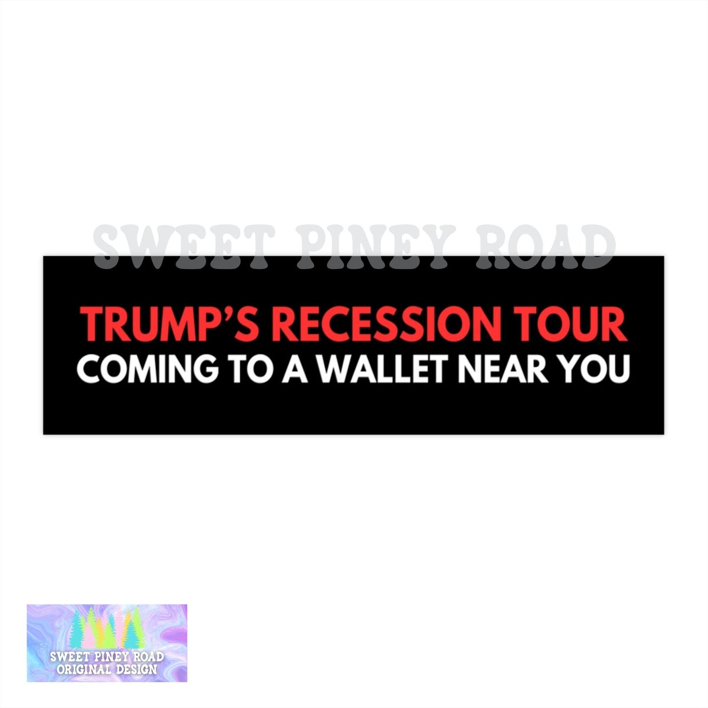 Trumps Recession Car Magnet or Bumper Sticker, Anti-MAGA inflation Decal, Anti-Trump Leftist Gift, Protest Resist Hands Off, Economy Tanking
