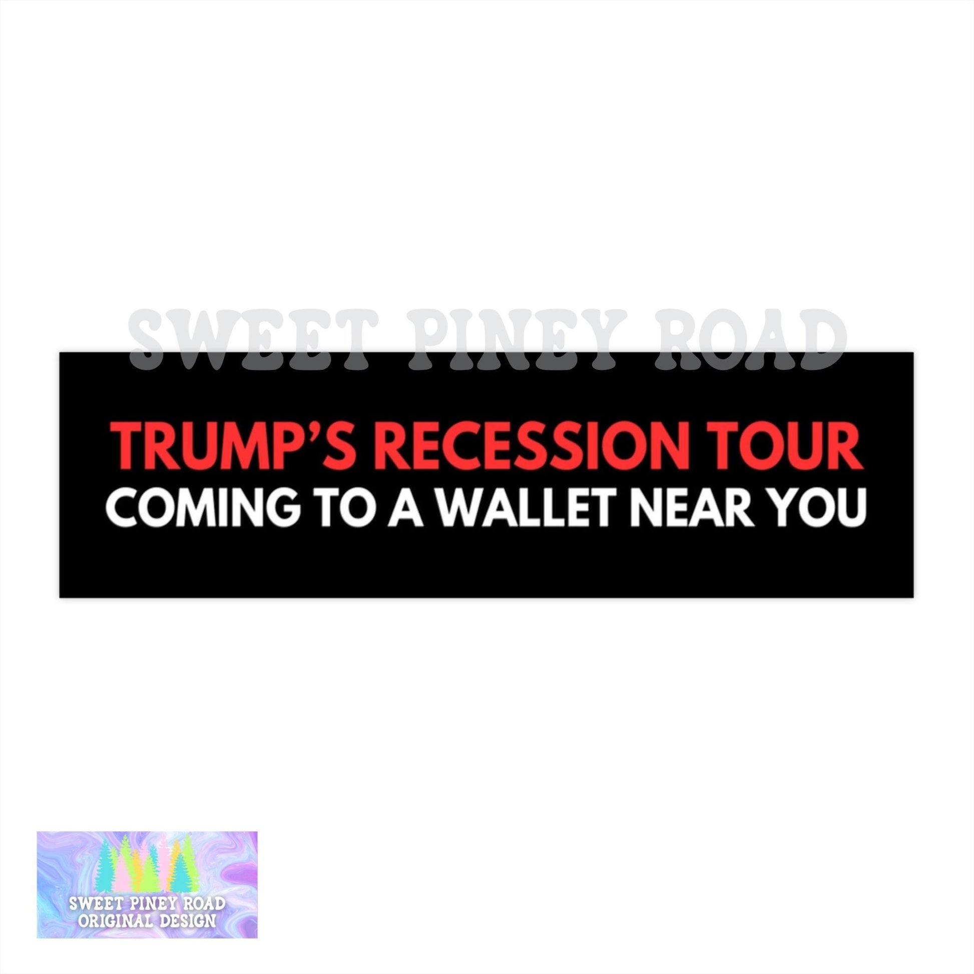 Trumps Recession Car Magnet or Bumper Sticker, Anti-MAGA inflation Decal, Anti-Trump Leftist Gift, Protest Resist Hands Off, Economy Tanking