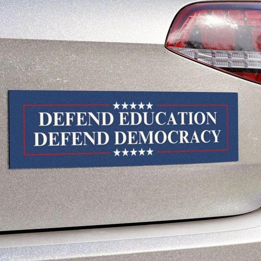 Defend Education Defend Democracy Car Magnet or Bumper Sticker, Political Pro Education Decal, Activist Teacher Gift Protest, Save Education