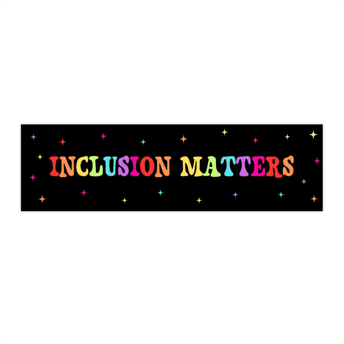 Inclusion Matters Car Magnet or Bumper Sticker, Special Education Decal, Favorite Teacher Gift, Neurodiversity LGBTQ Support Diversity Pride