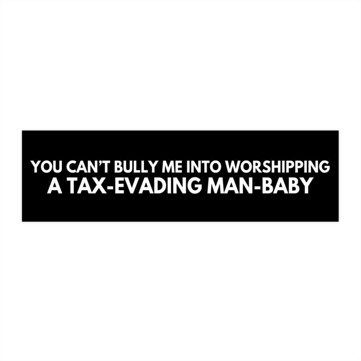 Tax Evading Man Baby Car Magnet or Bumper Sticker, Anti-Trump Fascism, America's Hitler Decal, Anti-MAGA Democrat Cult Nazis Fascist Bully