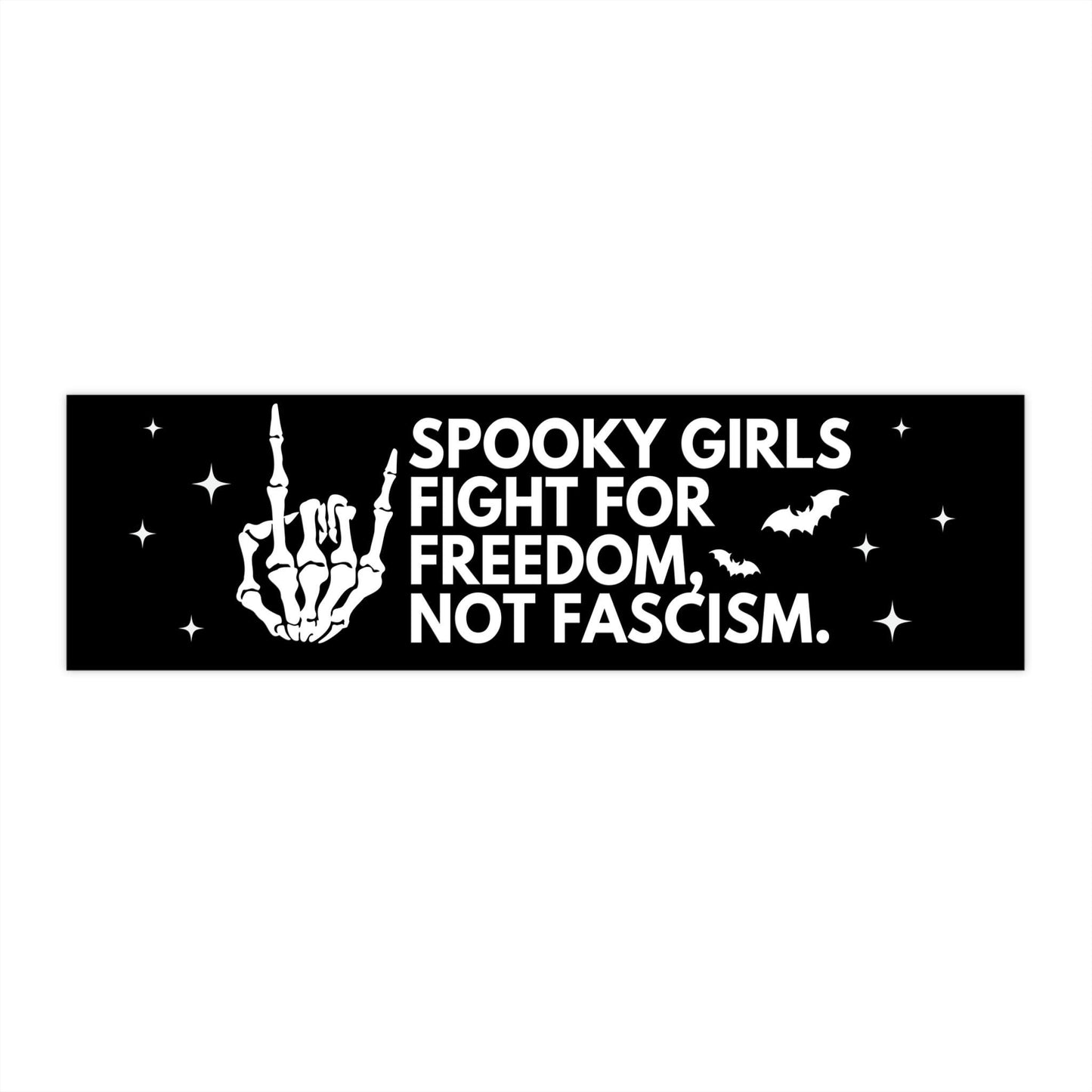 Spooky Girls Fight For Freedom Not Fascism Car Magnet or Bumper Sticker, Anti-MAGA Anti-Trump Decal FDT, Cute Halloween Lover Political Gift