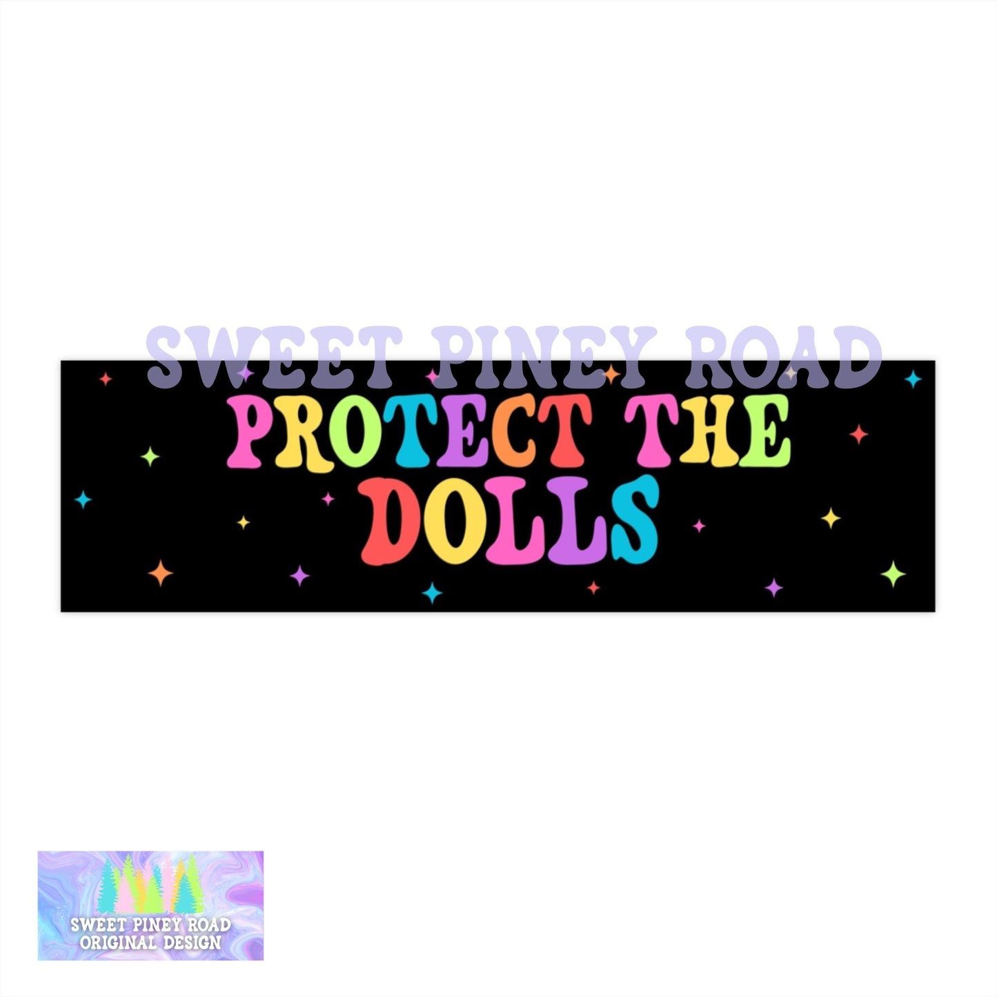 Protect The Dolls Car Magnet, Feminist Human Rights Bumper Sticker, Gender Equality Gift, Trans Rights Transgender Pride, Protect LGBTQUIA