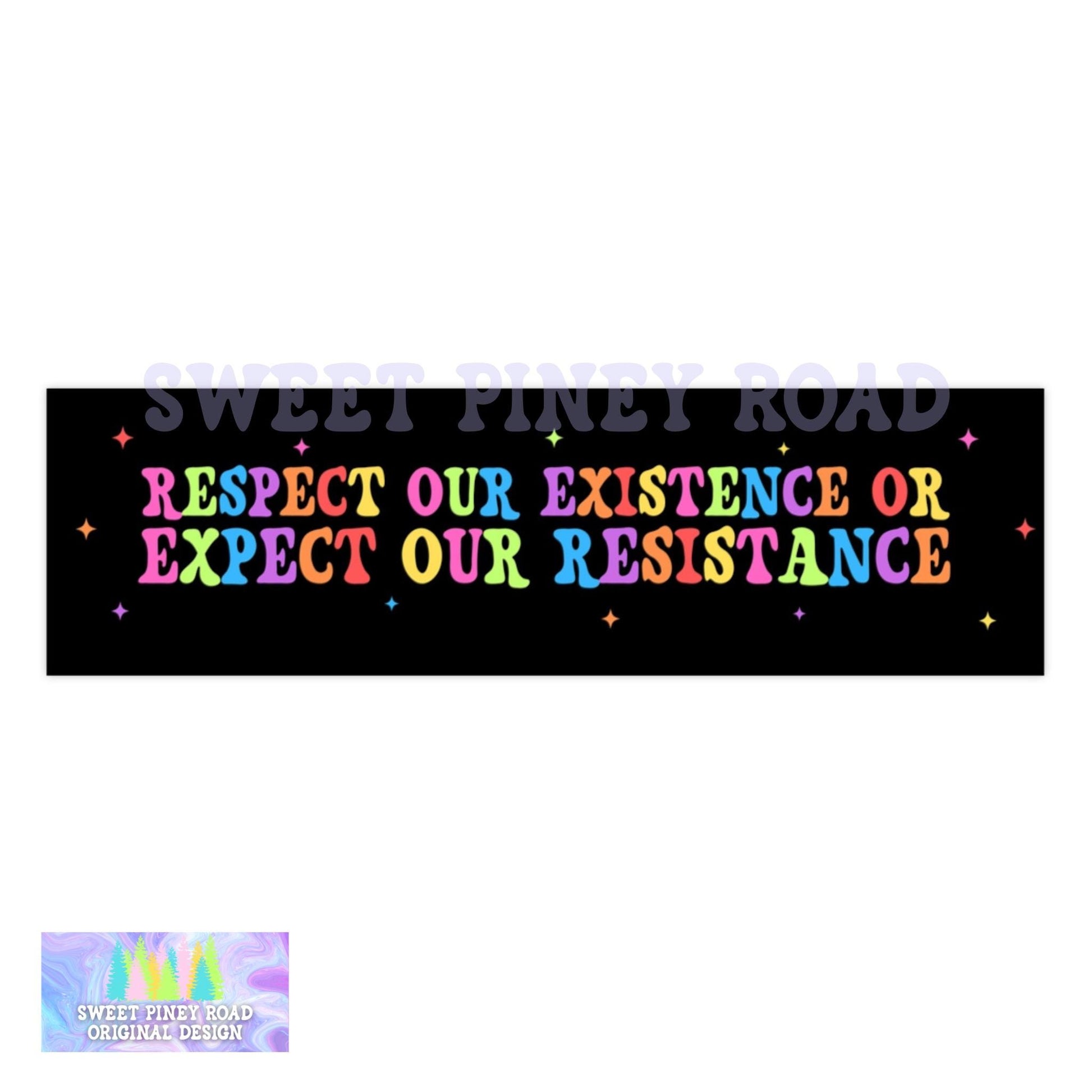 Respect Our Existend Or Expect Our Resistance Car Magnet/Bumper Sticker, LGBTQIA+ Gay Rights, Rainbow Pride Protest Cute Hands Off Inclusion