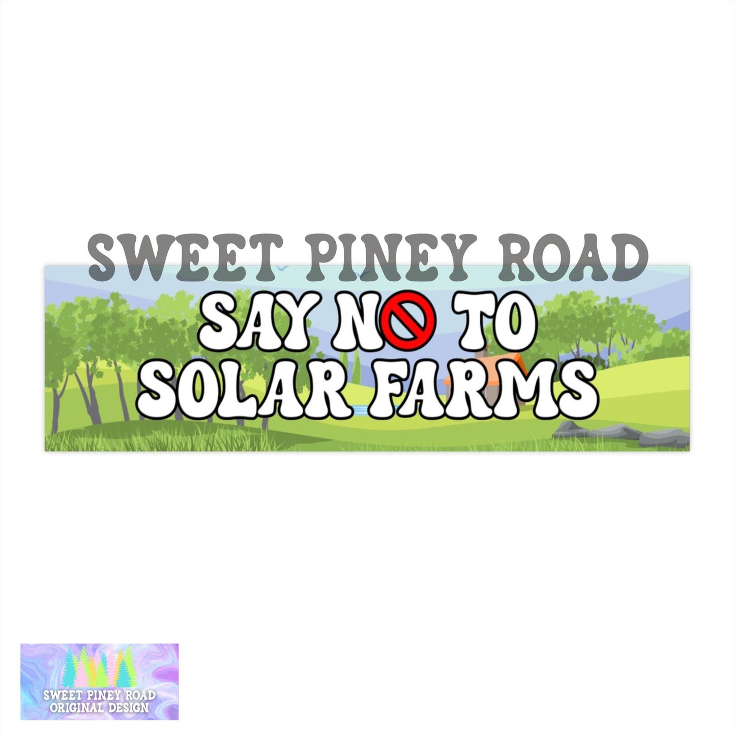 Say No To Solar Farms, Preserve Local Farmland, Gift for Farmer, I Love Nature, Awareness Decal, Support Dairy Farms, Fight For Rights Town
