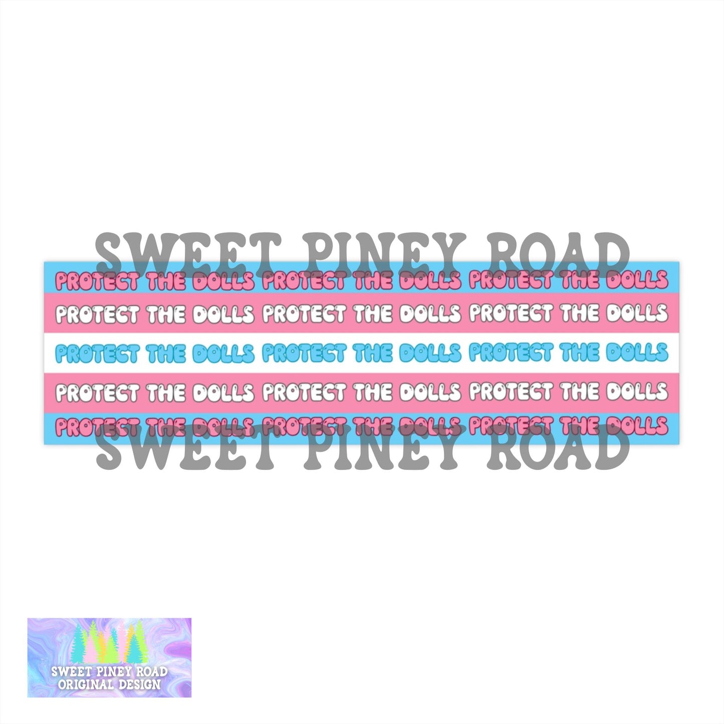 Protect The Dolls Car Magnet, Feminist Human Rights Bumper Sticker, Gender Equality Gift, Trans Rights Transgender Pride, Protect LGBTQUIA