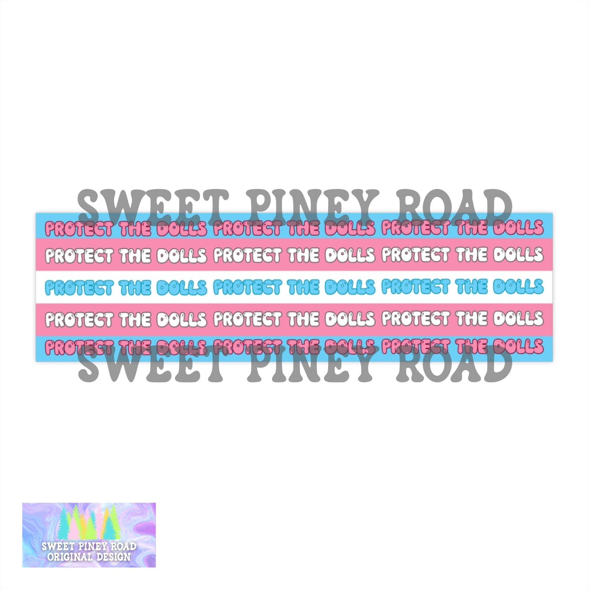 Protect The Dolls Car Magnet, Feminist Human Rights Bumper Sticker, Gender Equality Gift, Trans Rights Transgender Pride, Protect LGBTQUIA