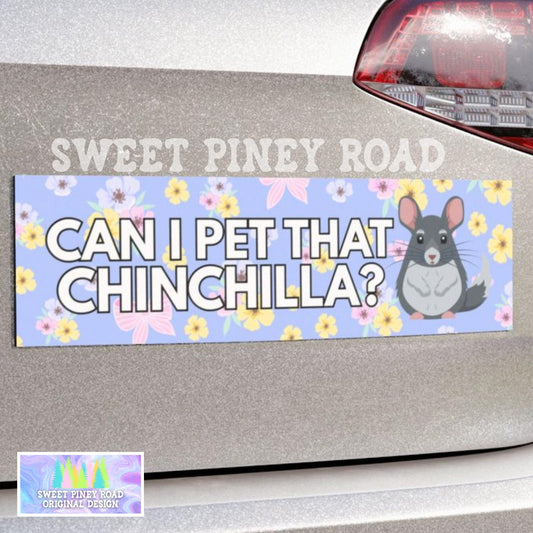 Can I Pet That Chinchilla? Car Magnet, Cute Critter Bumper Sticker, Chinchilla Lover Gift for Friend, Love Animals Decal, Zoo Animals Decal