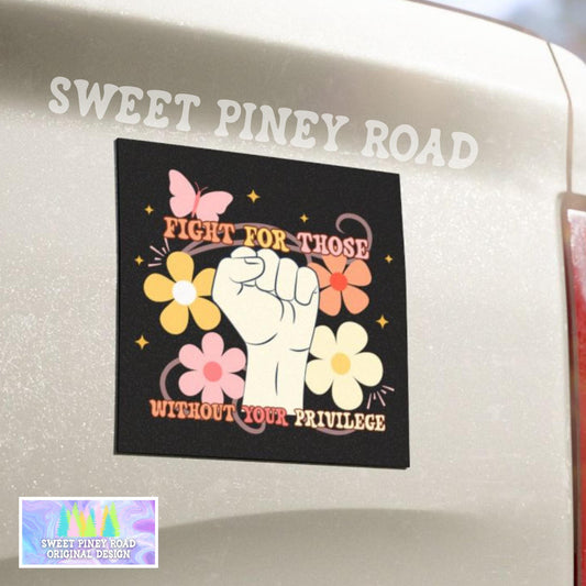 Fight For Those Without You Privilege Car Magnet, Activism Car Magnet, Empowerment Gift, Human Rights Ruth Bader Ginsburg Decal, Protest Car