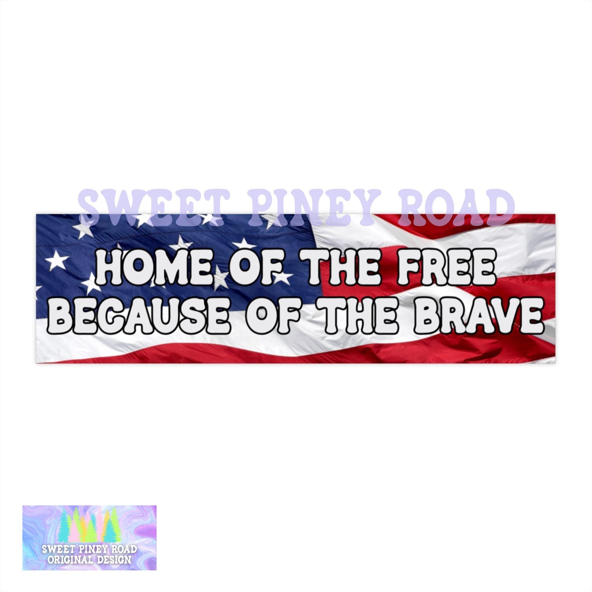 Home Of The Free Because Of The Brave Car Magnet, Patriotic Bumper Sticker, American Flag Decal, USA Gift For Friend, Military Appreciation