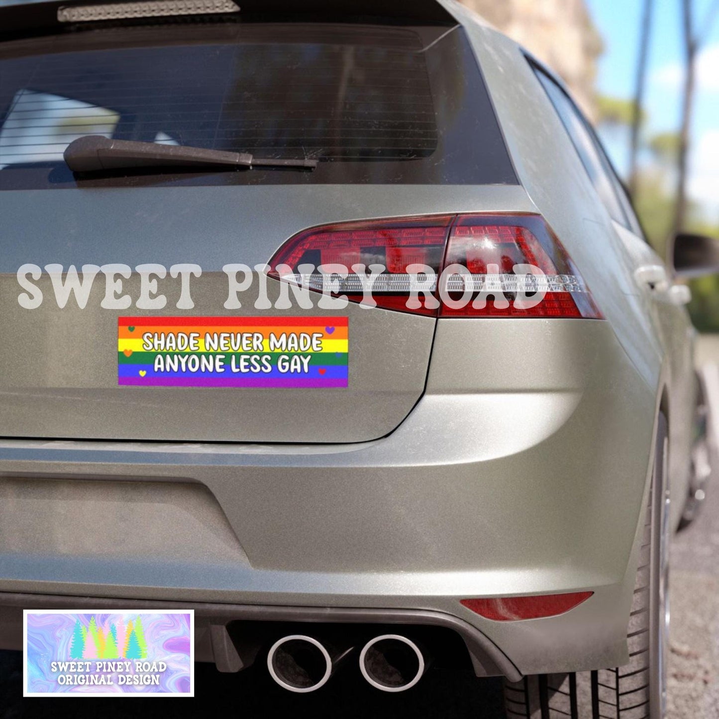 Shade Never Made Anybody Less Gay Car Magnet, LGBTQ Pride Bumper Sticker, Gay Pride Month Stickers, Funny LGBT Accessory, Pride Month Gifts