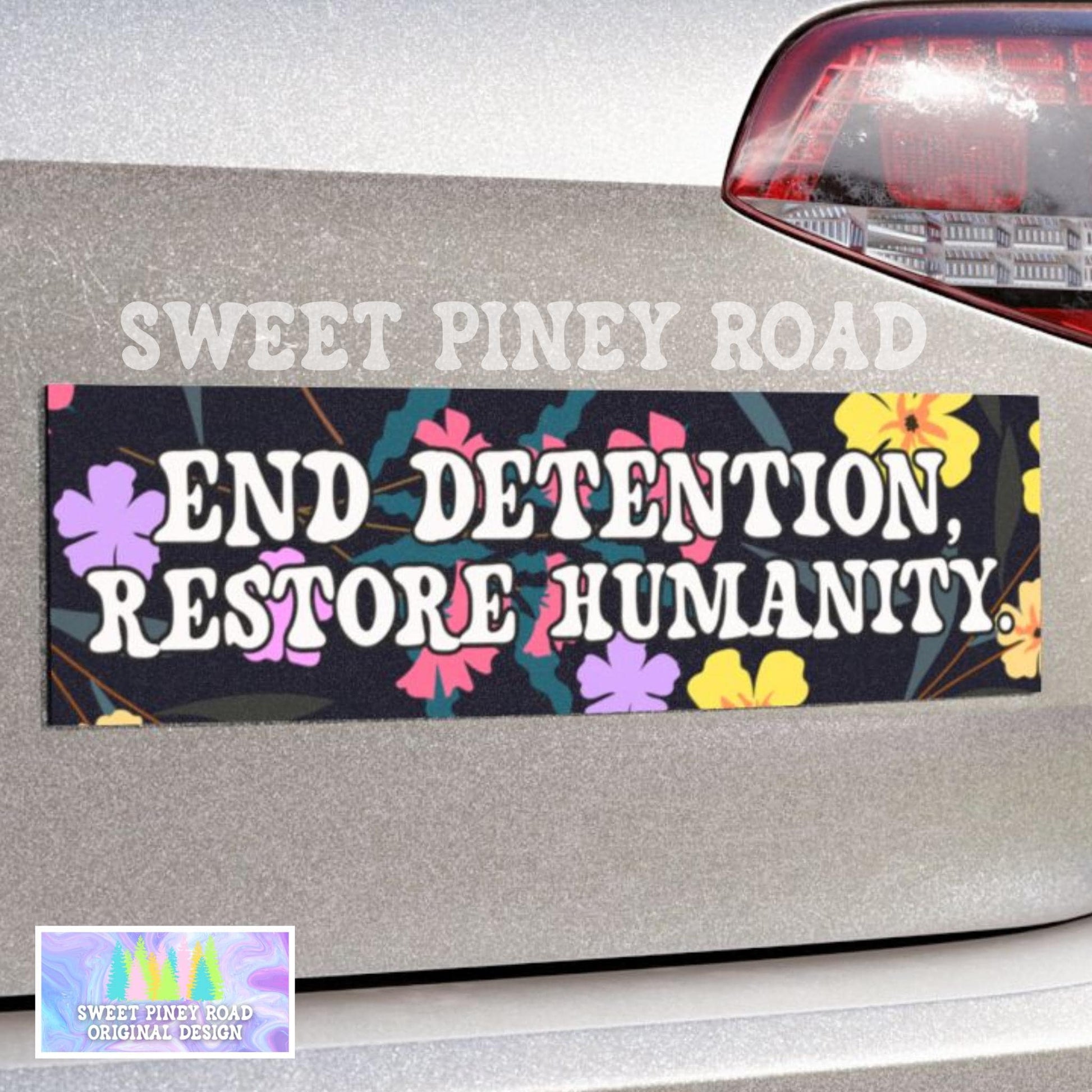 End Detention Restore Humanity Car Magnet, Human Rights Bumper Sticker, Fight For Immigrant Rights, Cute Girly Flower Y2k Decal, Democrat