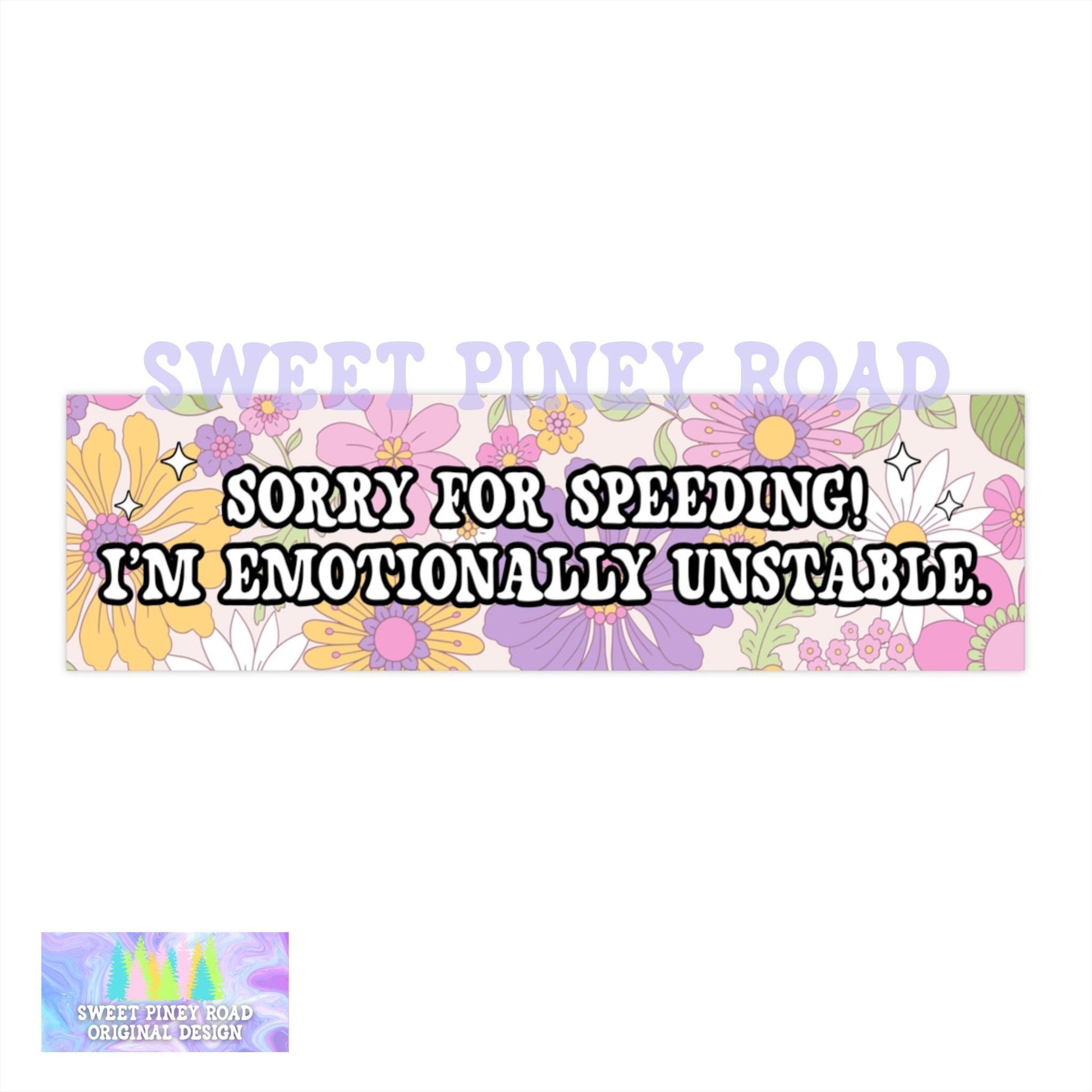 Sorry For Speeding! I'm Emotionally Unstable Car Magnet, Gen Z Meme Bumper Sticker, Millennial Humor Decal Gift For Friend, Cute New Driver