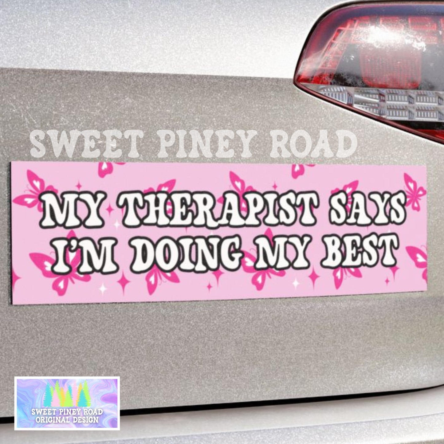 My Therapist Says I'm Doing My Best Car Magnet, Funny Bumper Sticker, Pink Butterfly Y2K Inspired Gift, Girly Vehicle Decal, Mental Health