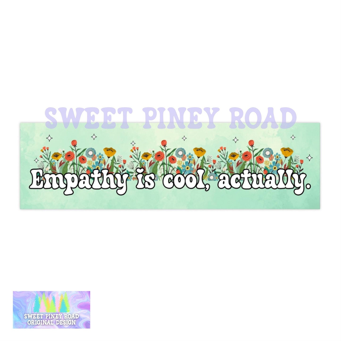Empathy Is Cool Actually Car Magnet, Cute Gift For Her, Kindness Bumper Stickers, Flowers And Sparkles Decal, Feminist Mental Health Gifts