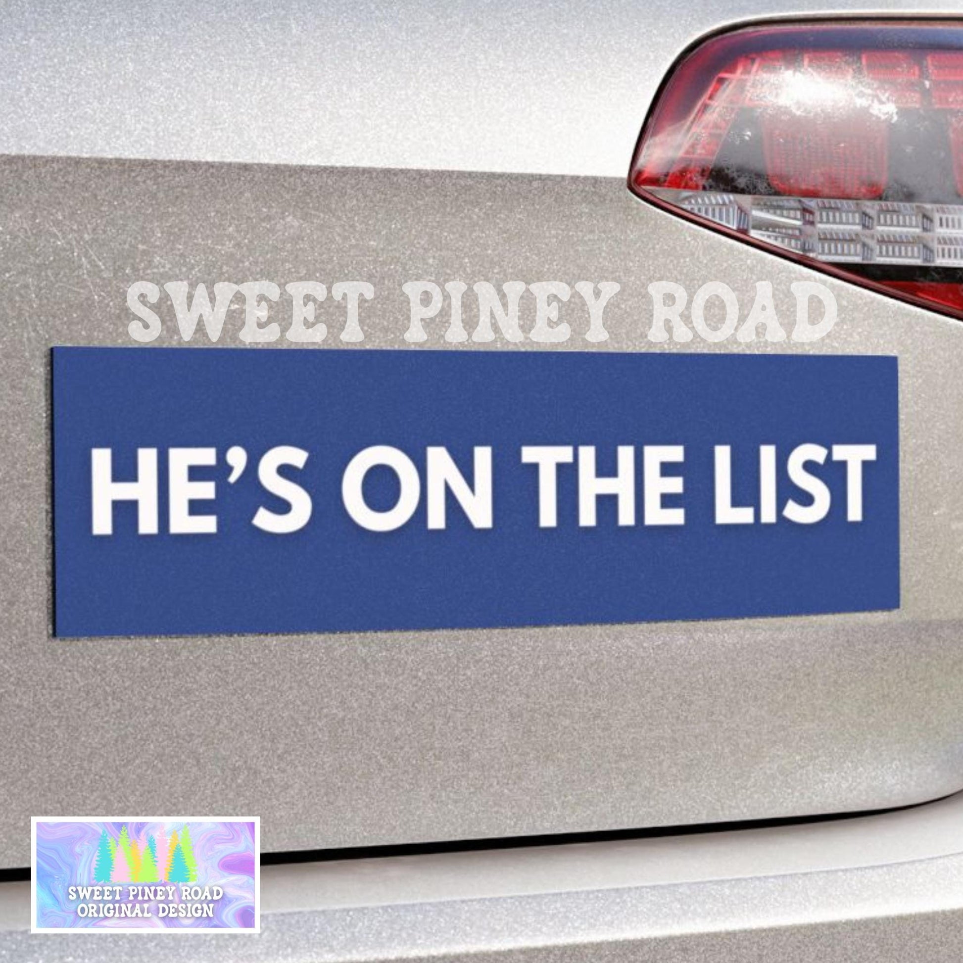 He's On The List Car Magnet, Anti Trump Bumper Sticker, Jeffrey Epstein List Decal, Protest Trump On The Epstein List, Gift For Democrats