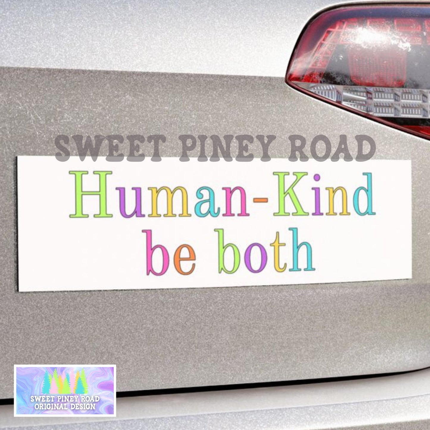 Human Kind Be Both Car Magnet, Human Rights Bumper Sticker, Social Justice Decal, Equality Inclusion Anti Fascism, Spread Kindness Rainbow