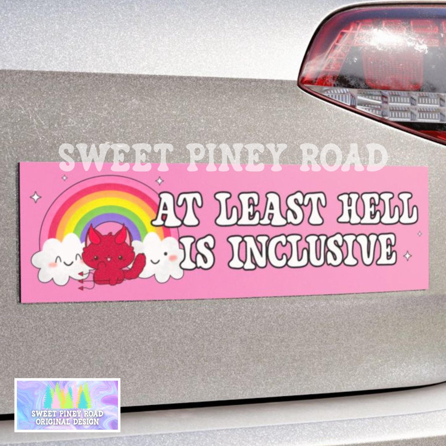 At Least Hell Is Inclusive Car Magnet, Funny Anti Trump Bumper Sticker, Girly Feminist Y2K Decal, Pink Snarky FDT, Political Humor LGBTQIA+