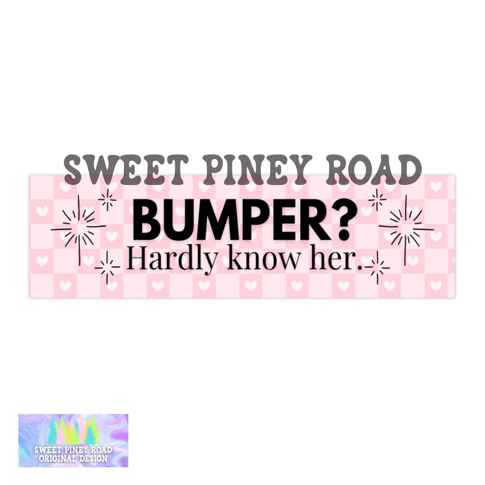 Bumper Hardly Know Her Car Magnet, Funny Y2k Bumper Sticker, Gen Z Humor Gag Gift, Millennial Joke Gifts Idea, Pink Girly New Driver Decal