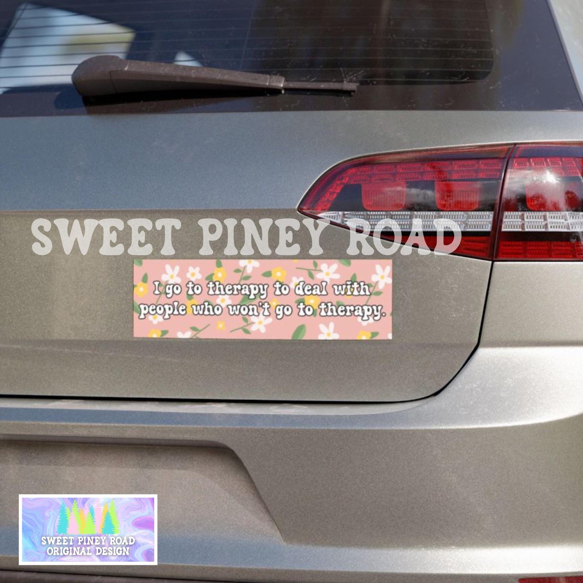 I Go To Therapy To Deal With People Who Won't Go To Therapy Car Magnet, Funny Bumper Sticker, Mental Health Matters, Gift For Friend Trauma