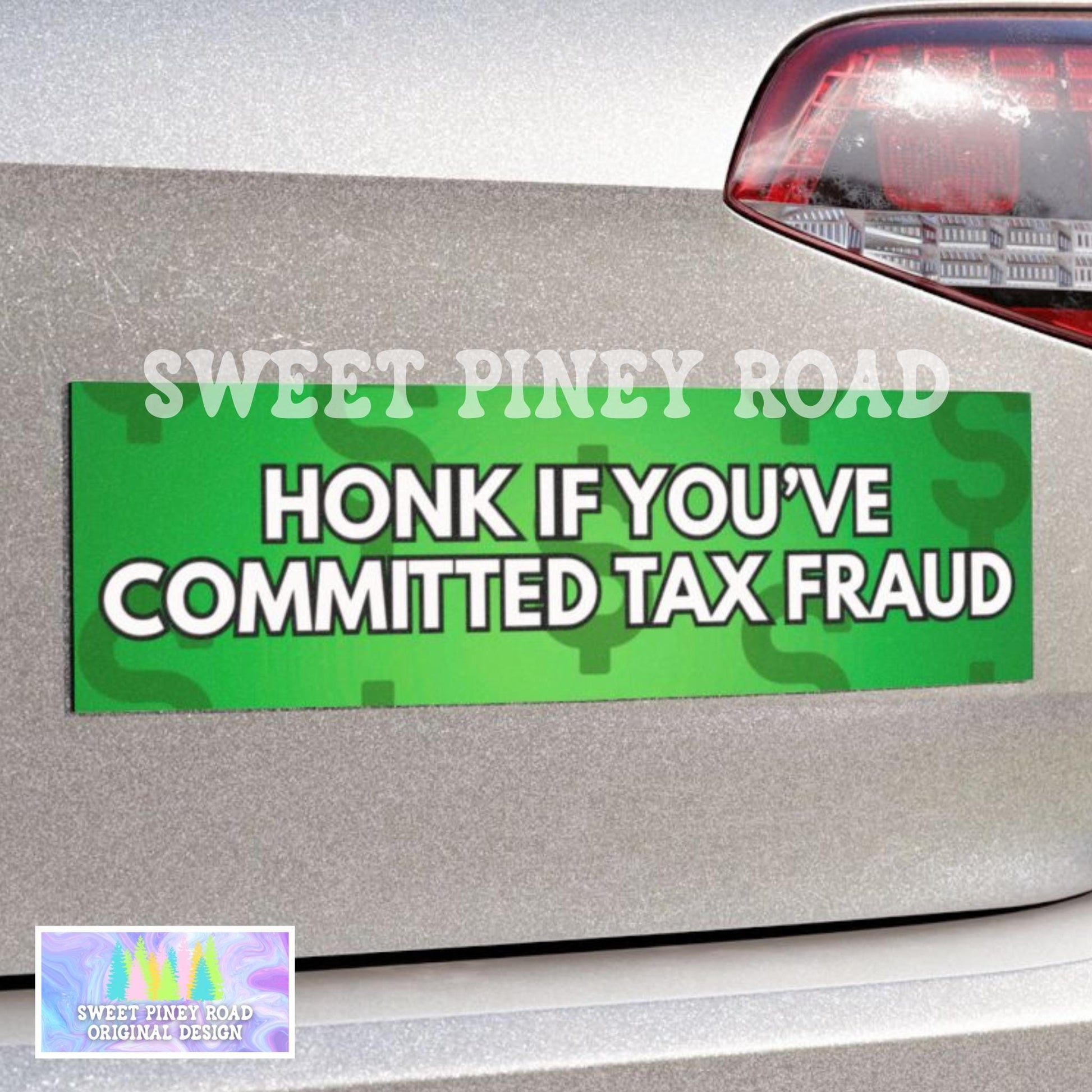 Honk If You've Committed Tax Fraud Car Magnet, Funny Bumper Sticker, Hilarious Gag Gift Idea For Friend, Cursed Humor Gen Z Milennial Joke
