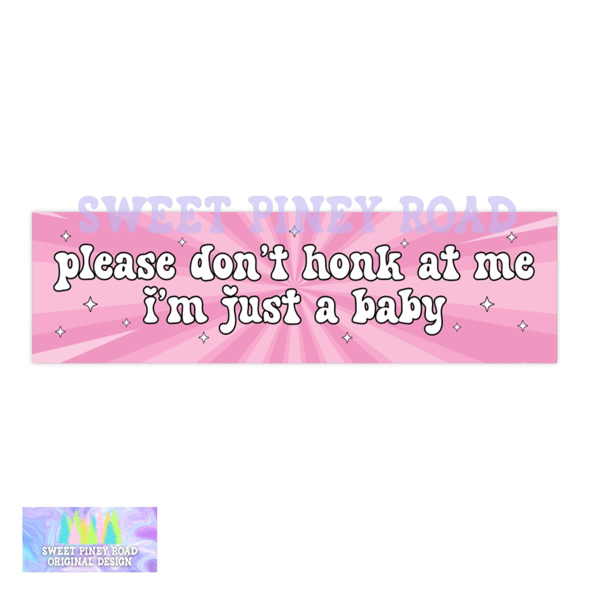 Please Don't Honk At Me I'm Just A Baby Car Magnet, Cute Girly Funny Bumper Sticker, Pink Sparkles Gag Gift For Friend, Cursed Humor Ideas