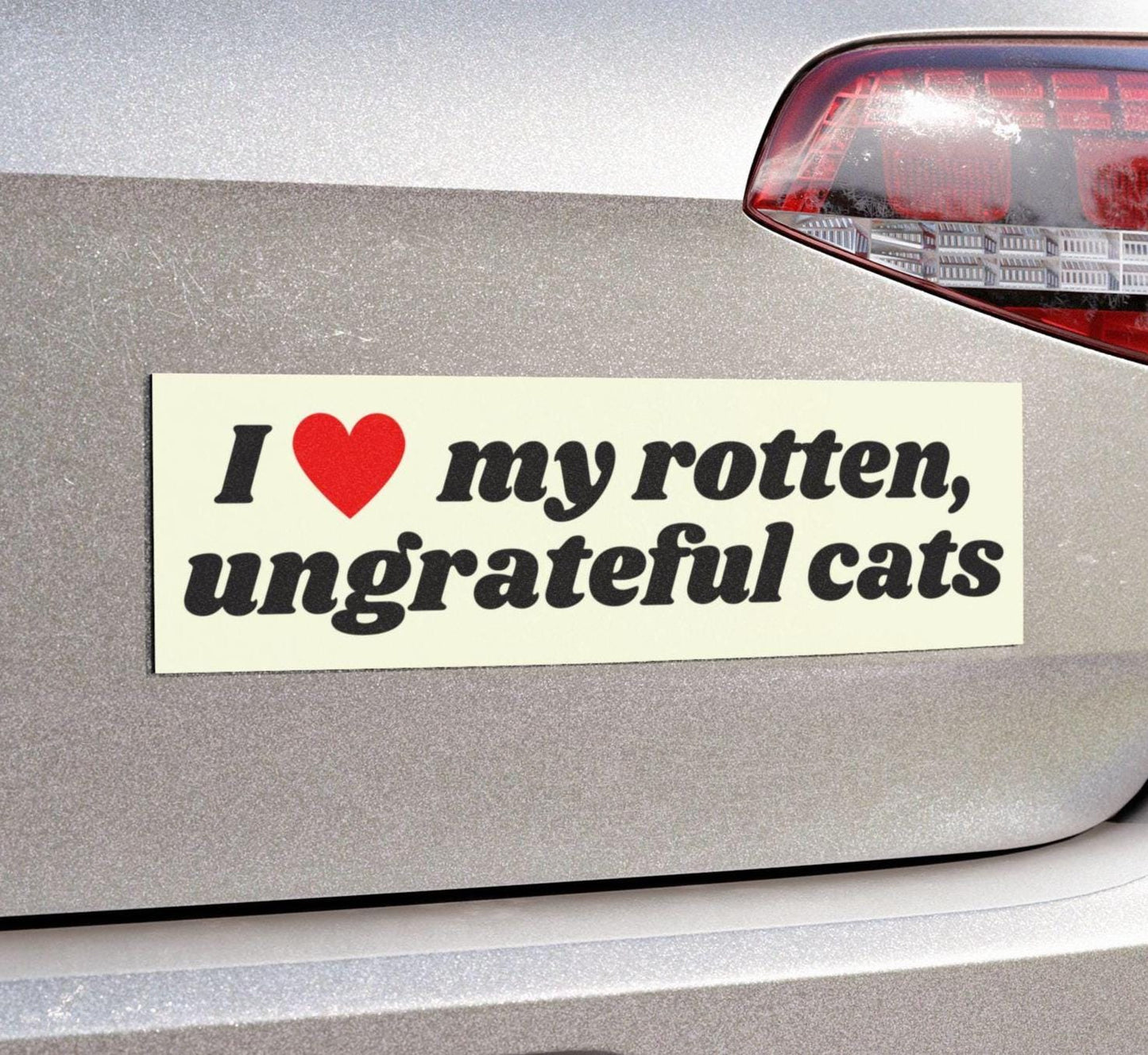 I Love My Rotten Ungrateful Cats Funny Cute Bumper Sticker, Car Vehicle Decal, Waterproof Weatherproof Kitty Lover Gift