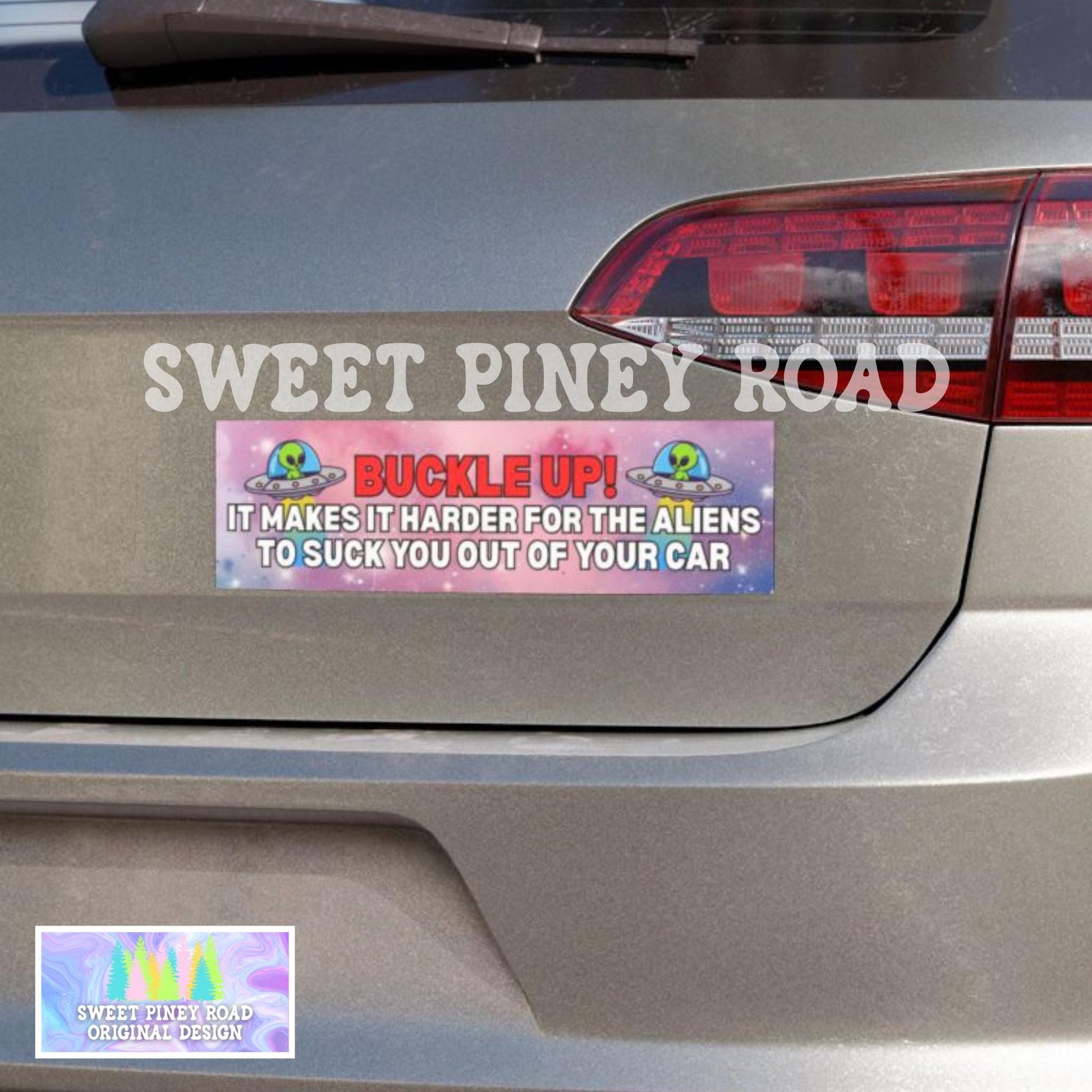 Buckle Up It Makes It Harder For The Aliens To Suck You Out Of Your Car Magnet, Funny Bumper Sticker, Waterproof Vinyl Decal, Silly Gag Gift