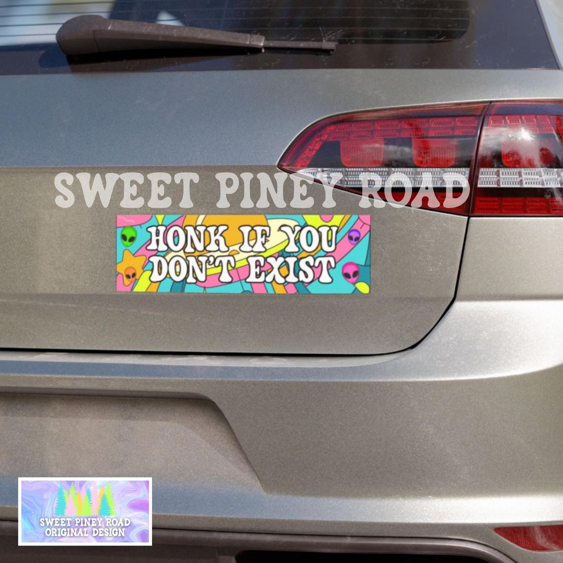 Honk If You Don't Exist Car Magnet, Funny Bumper Sticker, Alien Trippy Gift For Friend, Rainbow Color Aliens Are Real, Cursed Humor Ideas