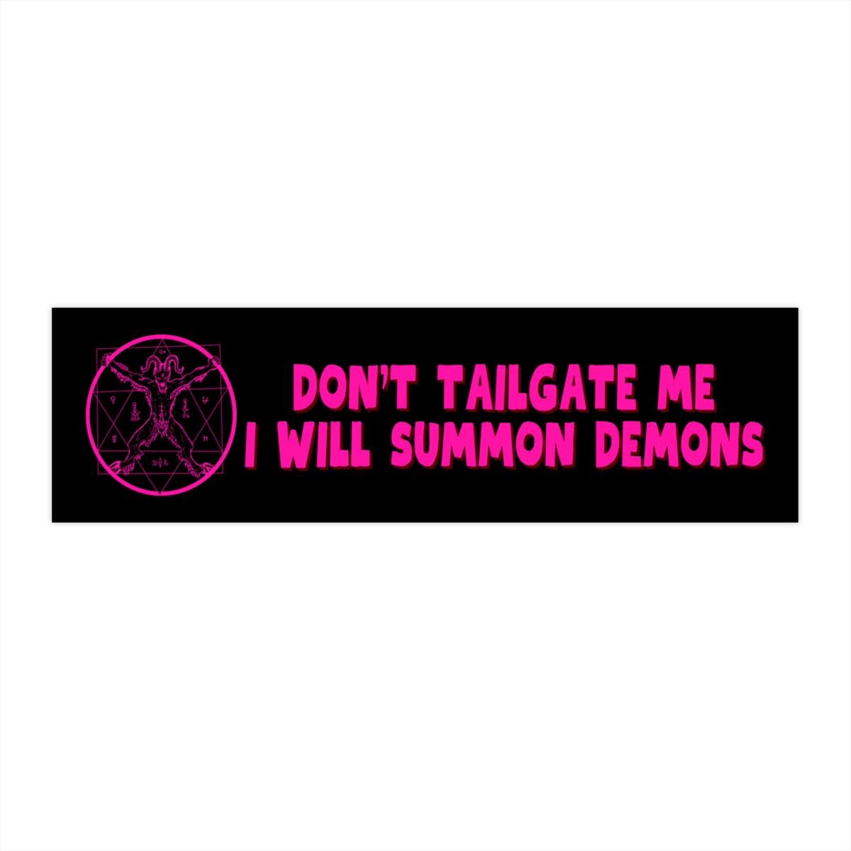 Summoning Demons Bumper Sticker Or Magnet | Gag Gift Friend | Unhinged Cursed | Pink Funny Car Accessories | Weatherproof Waterproof Vinyl