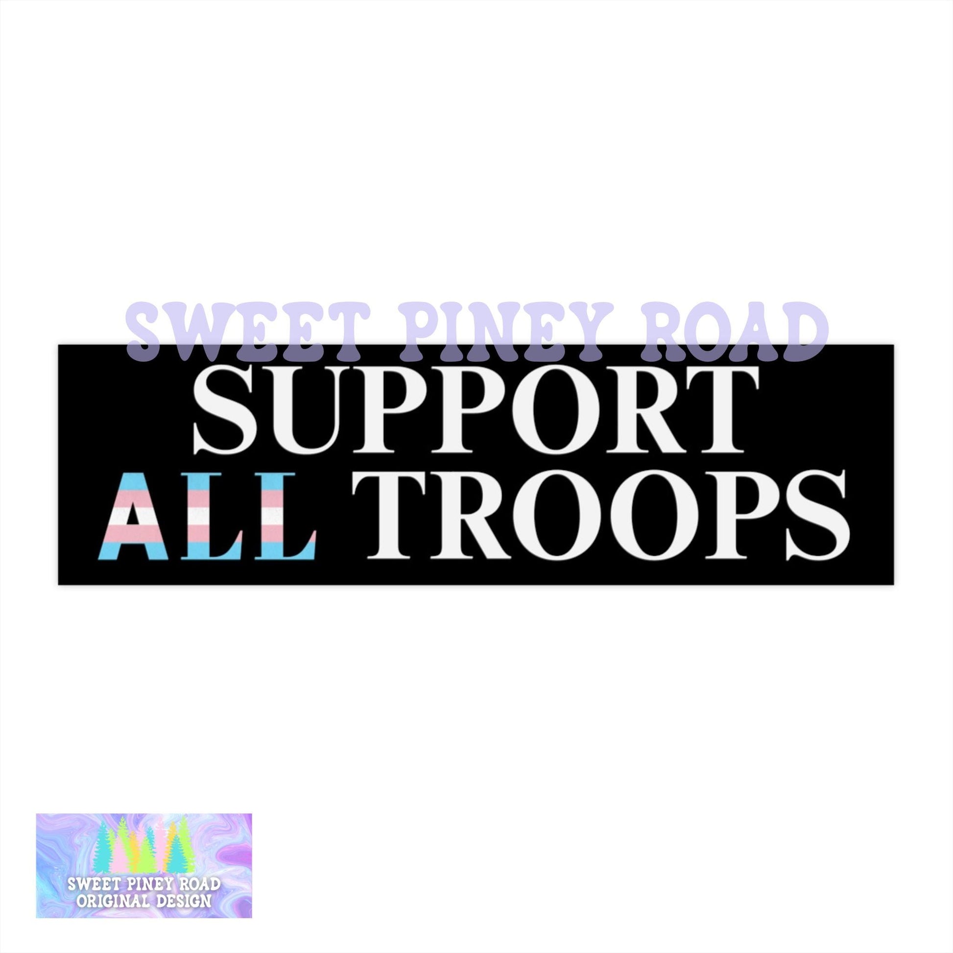 Support All Troops Car Magnet, Transgender Pride Bumper Sticker, Queer Equality LGBTQIA+ Decal, Support Lesbian Gay Trans Military Rainbow