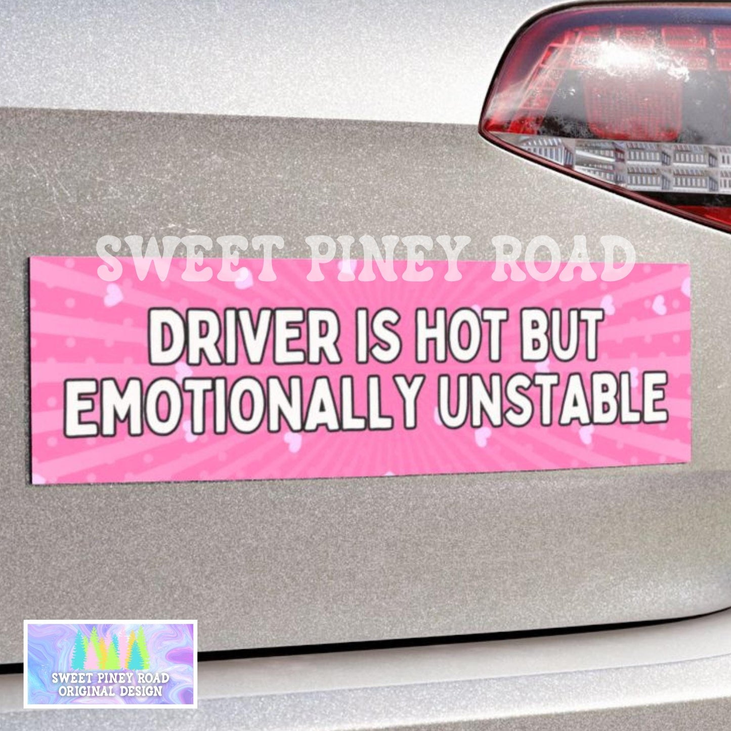 Driver Is Hot But Emotionally Unstable Car Magnet, Funny Bumper Sticker, Anxiety Girly Y2k Inspired Decal, Funny Girl For Her, Pink Hearts