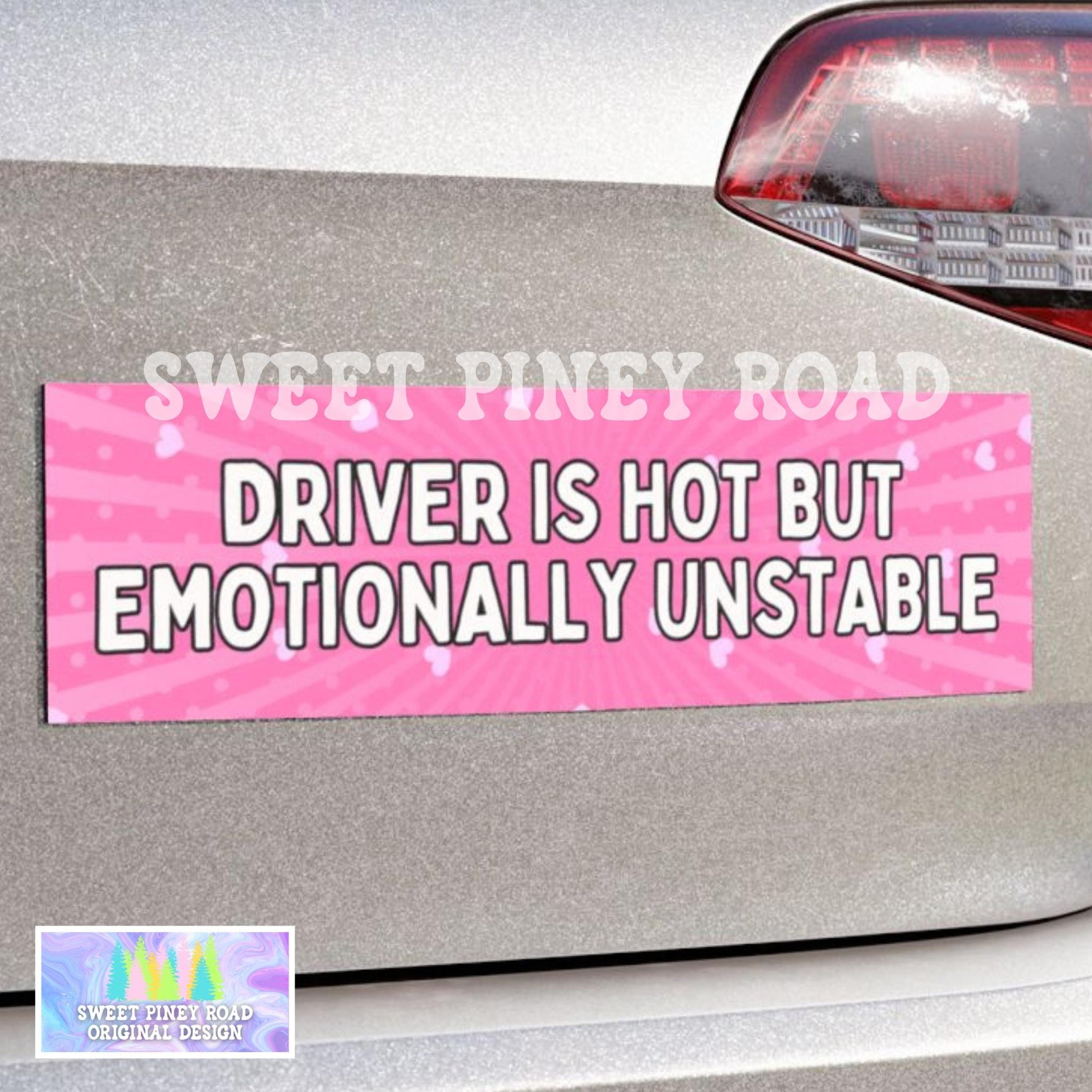 Driver Is Hot But Emotionally Unstable Car Magnet, Funny Bumper Sticker, Anxiety Girly Y2k Inspired Decal, Funny Girl For Her, Pink Hearts