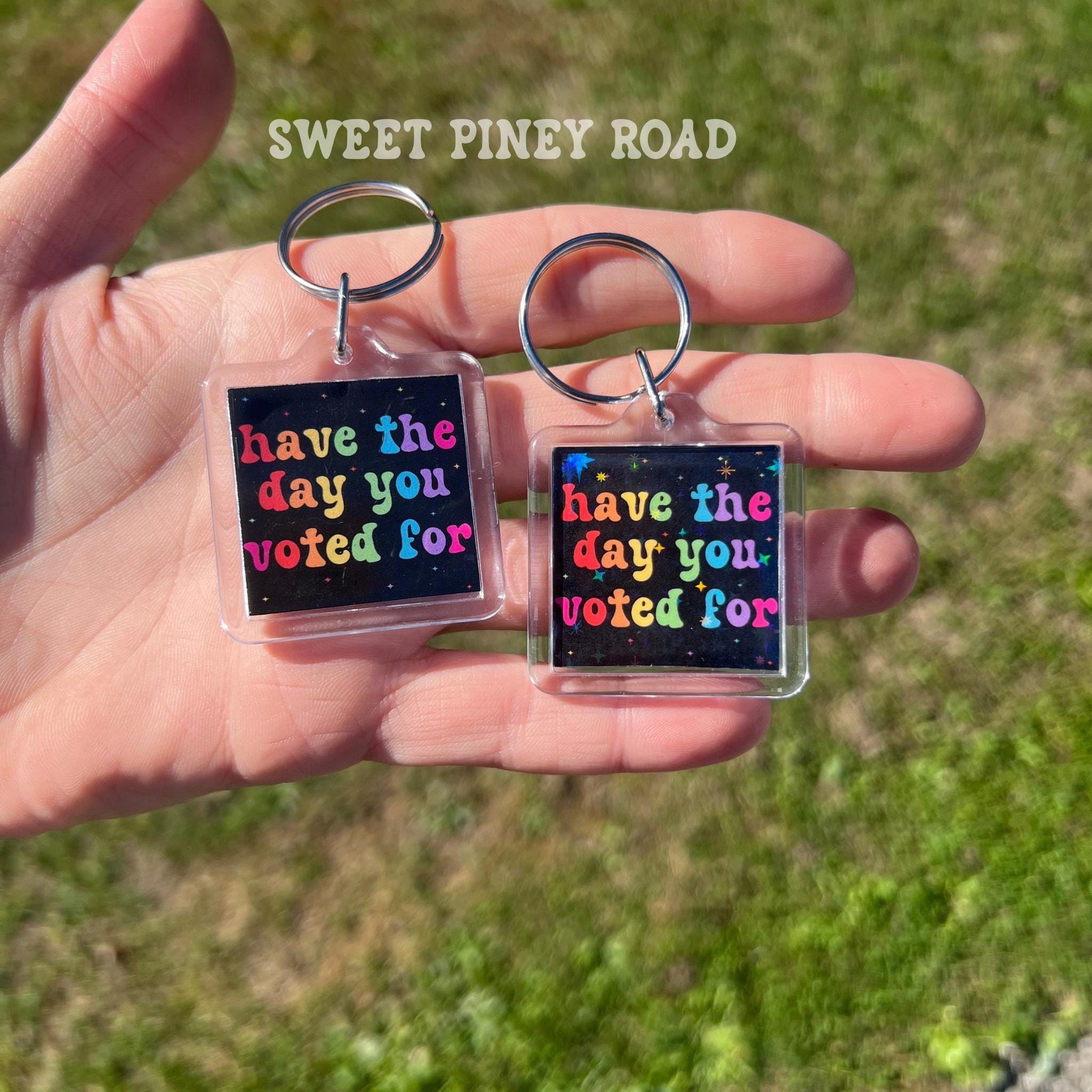 Have The Day You Voted For Keychain, Anti Trump Political Bag Charm, Cute Protest Bag Tag, Gift For Democrat Acrylic Key Chains Rainbow LGBT