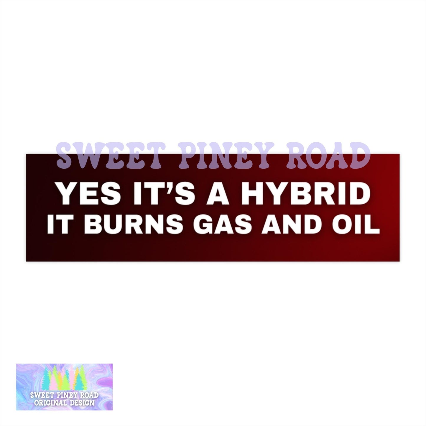 It's A Hybrid It Burns Gas And Oil Car Magnet, Funny Bumper Sticker For Boyfriend Husband Gifts Idea For Birthday, Truck Decal Mens Humor