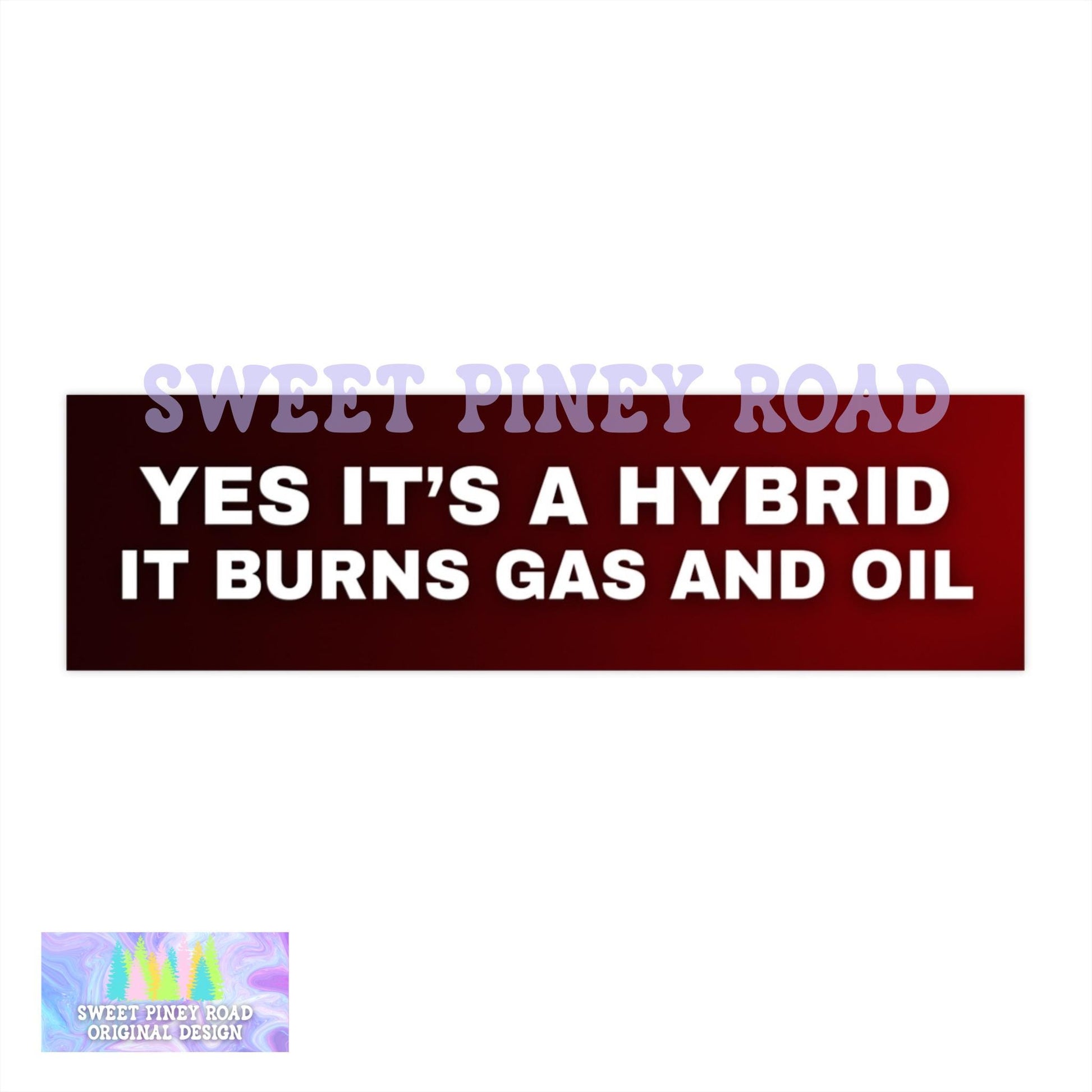 It's A Hybrid It Burns Gas And Oil Car Magnet, Funny Bumper Sticker For Boyfriend Husband Gifts Idea For Birthday, Truck Decal Mens Humor