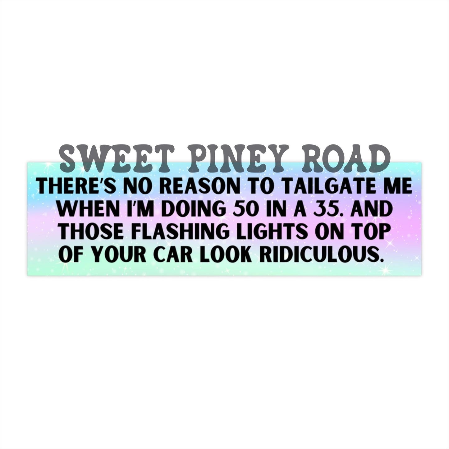 Funny Cop Bumper Sticker, Silly Car Magnet, Speeding Vehicle Decal, Goofy Gag Gift For Friend Girlfriend Boyfriend, Unhinged Road Rage Joke